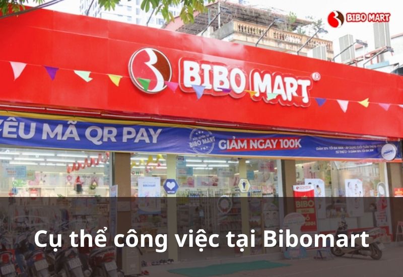 Nhân viên bán hàng Bibomart cần làm những gì?